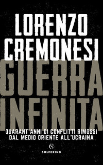 Un libro scritto da un giornalista che è stato presente su tutti gli scenari di guerra degli ultimi decenni